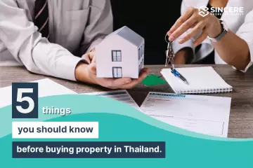 The 5 Things You Should Know Before Buying Property in Thailand.