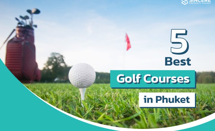  5 Best Golf Courses in Phuket